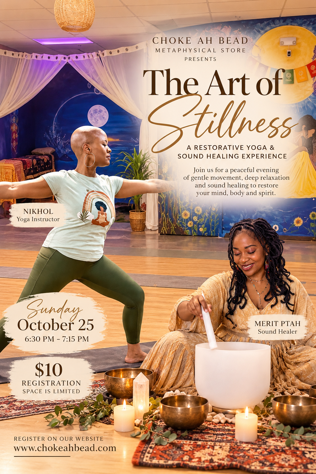 October -The Art of Stillness A Restorative Yoga & Sound Healing Experience